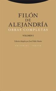 Filón de Alejandría. Obras Completas I