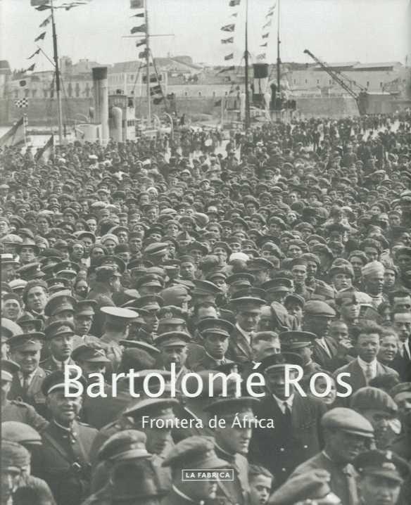 Bartolome Ros, Forntera de Africa. 