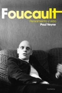 Foucault "Pensamiento y Vida". 