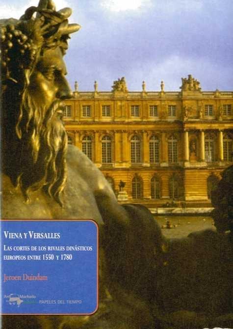 Viena y Versalles. 