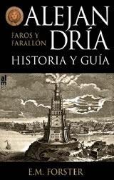 Alejandria Historia y Guia Faros y Farallon