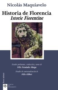 Historia de Florencia "La Istorie Fiorentine". 