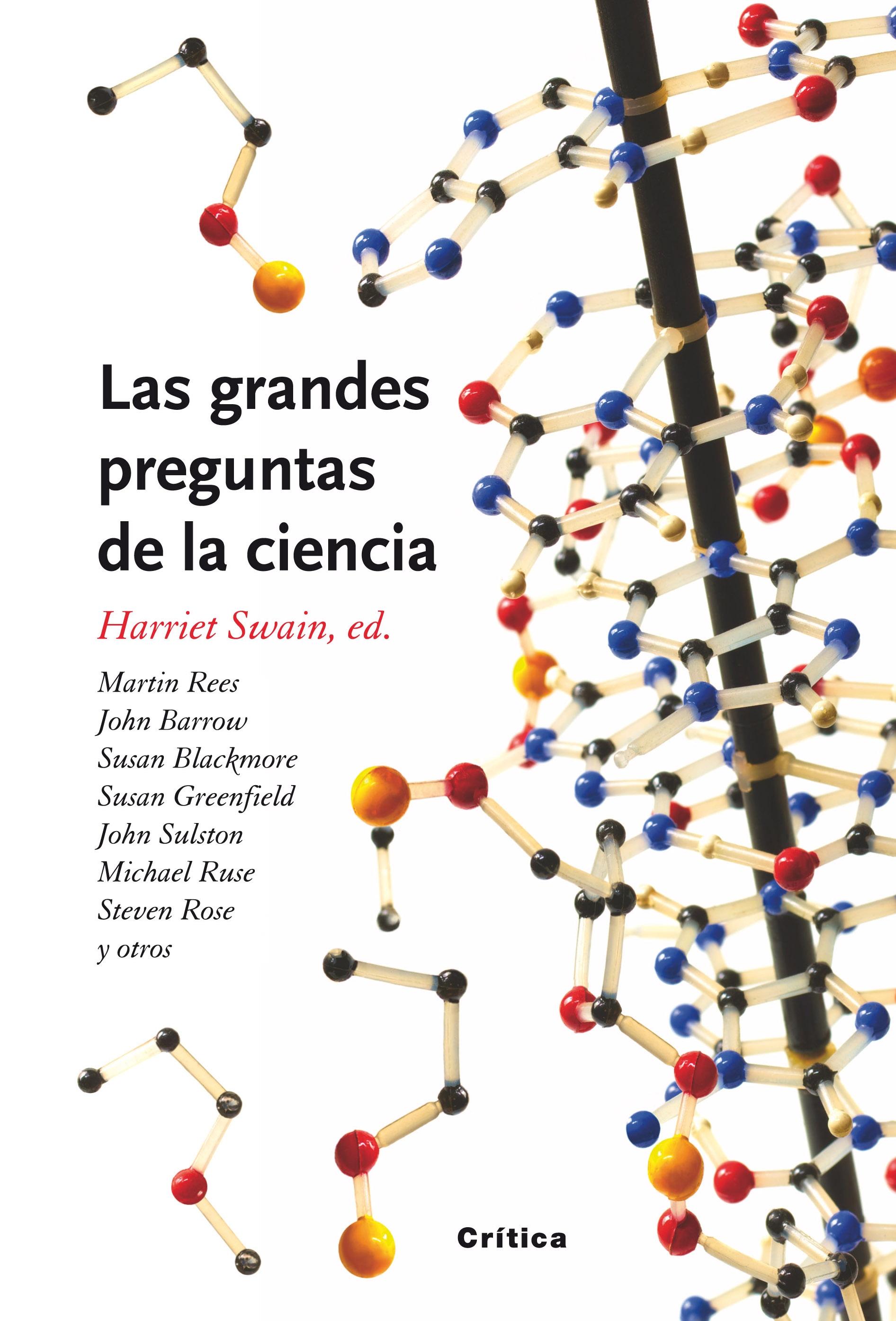 Grandes Preguntas de la Ciencia, Las