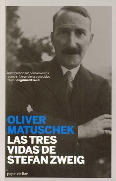 Tres Vidas de Stefan Zweig, Las