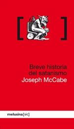 Breve Historia del Satanismo. Breve Historia del Satanismo.