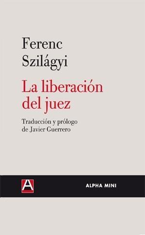 LIBERACIÓN DEL JUEZ, LA