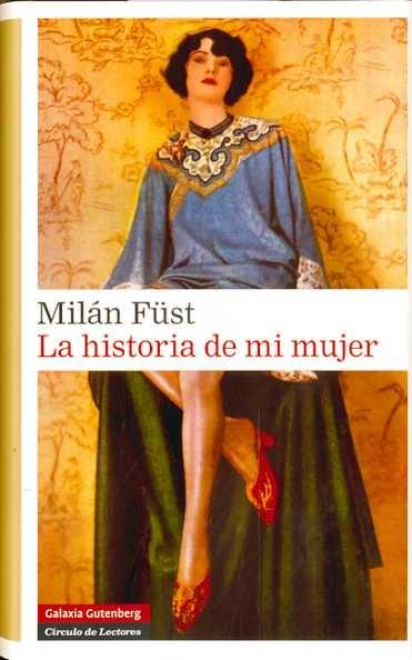 HISTORIA DE MI MUJER, LA