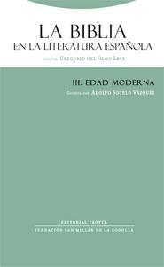 Biblia en la Literatura Española Iii, La "Edad Moderna". 