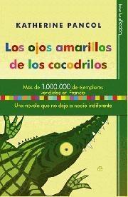 Ojos Amarillos de los Cocodrilos, Los