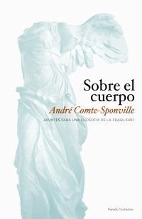 Sobre el Cuerpo "Apuntes para una Filosofía de la Fragilidad"