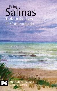 Todo Más Claro. el Contemplado "(Poesías Completas, 5)". 
