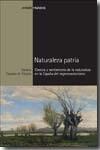 Naturaleza Patria "Ciencia y Sentimiento de la Naturaleza en la España del Regenera". 