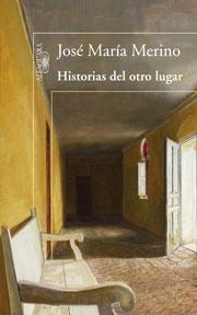 Historias del Otro Lugar "Precio especial "50 años Alfaguara""