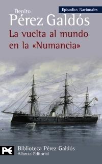 La Vuelta al Mundo en la "Numancia" "Episodios Nacionales 38 / Cuarta Serie". 