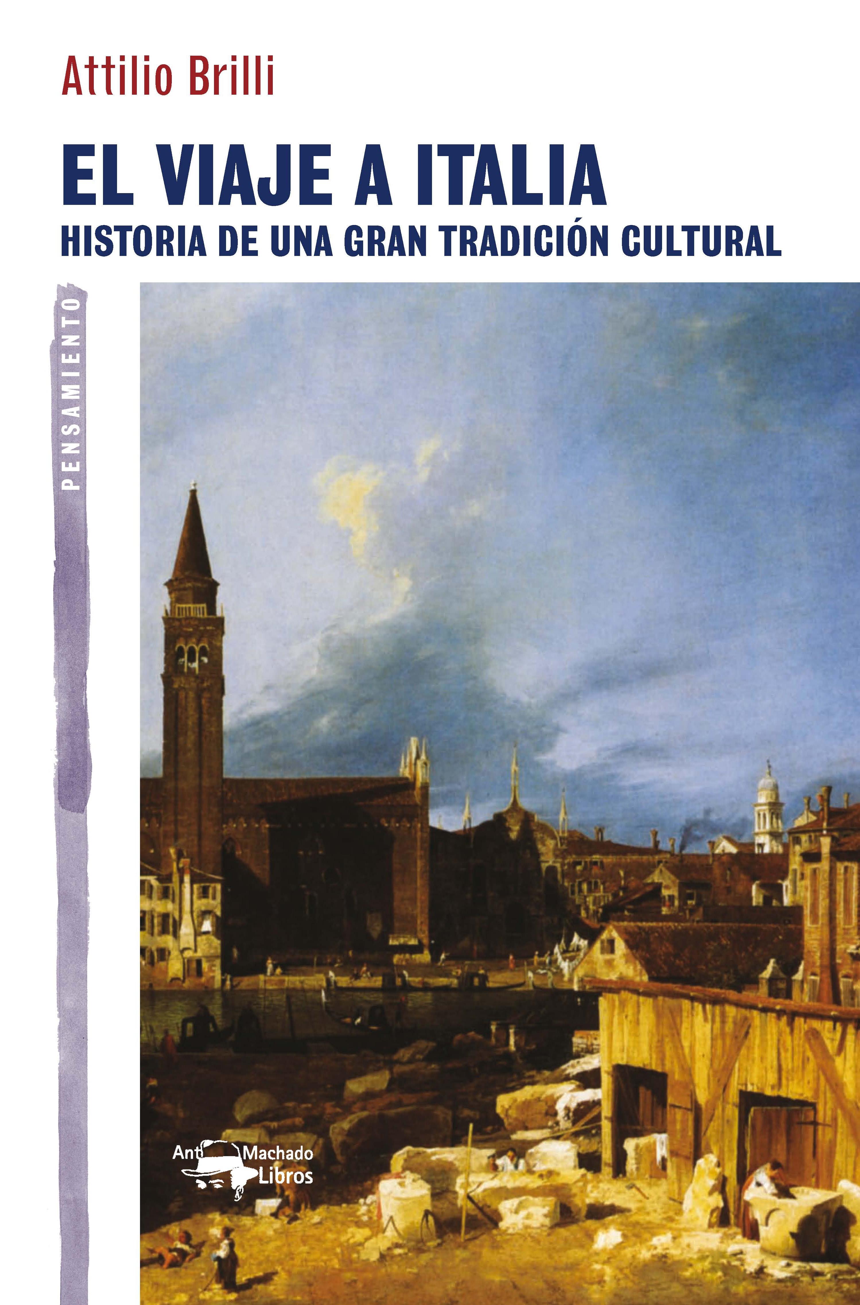 Viaje a Italia "Historia de una Gran Tradición Cultural". 