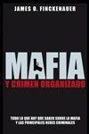 Mafia y Crimen Organizado "Todo lo que Interesa Saber"