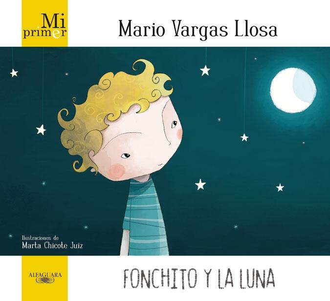 Fonchito y la Luna "Mi primer Mario Vargas Llosa". 