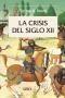 Crisis del Siglo Xii, La "El Poder, la Nobleza y los Orígenes de la Gobernación Europea". 