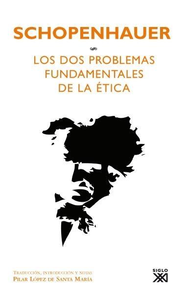 Dos Problemas Fundamentales de la Ética, Los