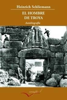 Hombre de Troya, El "Autobiografía". 