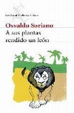 A sus Plantas Rendido un León