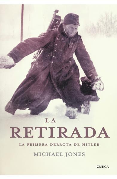 Retirada, La "La Primera Derrota de Hitler". 