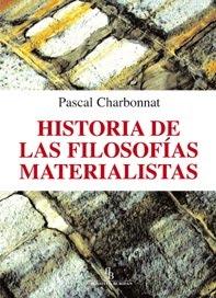 Historia de las Filosofias Materialistas. 