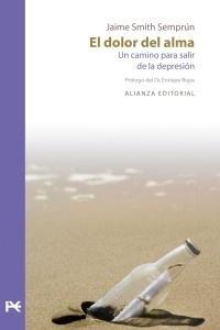 Dolor del Alma, El "Un Camino para Salir de la Depresión"