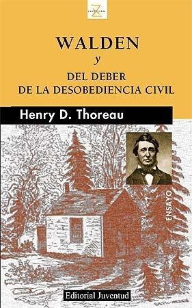 Walden y del Deber de la Desobediencia Civil