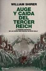 Auge y Caída del Tercer Reich Vol.1 "Triunfo de Adolf Hitler y Sueños de Conquista". 