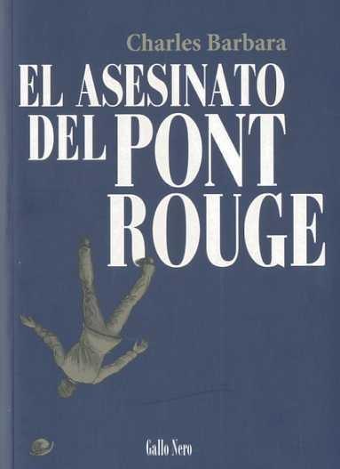 Asesinato del Pont Rouge, El. 