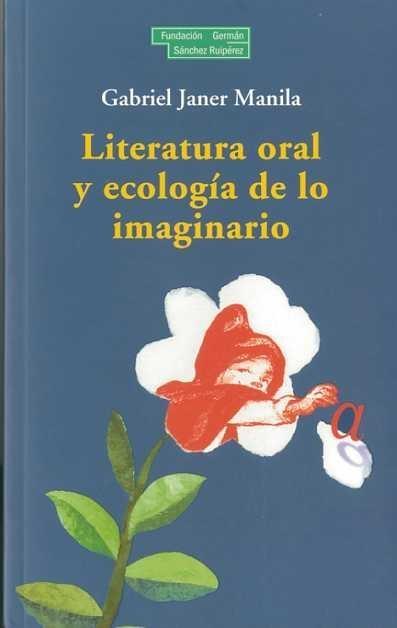 Literatura Oral y Ecología de lo Imaginario