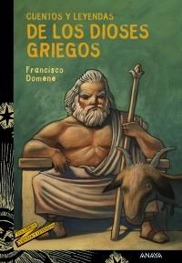 Cuentos y leyendas de los dioses griegos. 