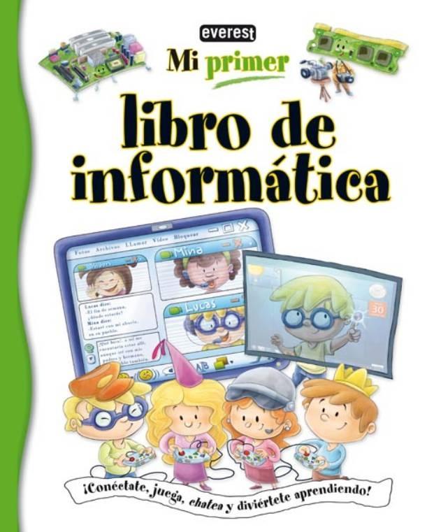 Mi Primer Libro de Informática. 