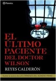 Último Paciente del Doctor Wilson, El. 