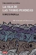 Isla de las Tribus Perdidas, La "Ganador del Tercer Premio Debate-Casamérica, Este Maravilloso En". 