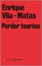 Perder Teorías. 