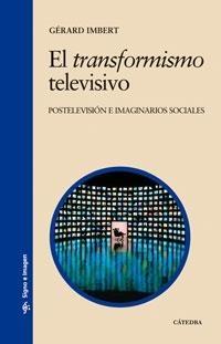 Transformismo Televisivo, El