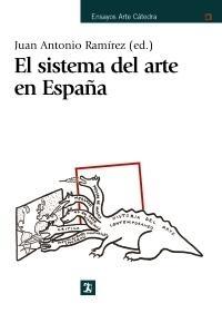 Sistema del Arte en España, El. 