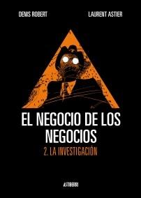 El Negocio de los Negocios 2 "2: la Investigación". 