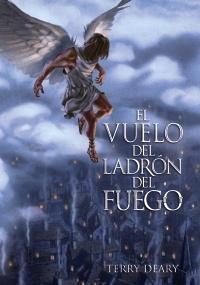 Vuelo del Ladrón del Fuego, El "El Ladrón del Fuego, Ii"