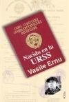 Nacido en la Urss. 