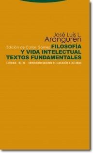 Filosofía y Vida Intelectual: Textos Fundamentales. 