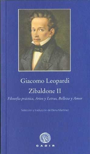 Zibaldone Ii "Filosofía Práctica, Artes y Letras, Belleza y Amor". 