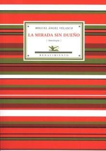 Mirada sin dueño, La "Antología"