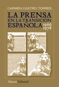 Prensa en la Transición Española, 1966-1978, La