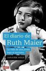 El Diario de Ruth Maier "La Vida de una Joven bajo el Nazismo"
