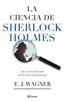Ciencia de Sherlock Holmes, La "Secretos Forenses de los Casos mas Famosos". 