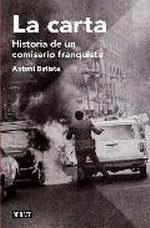 Carta, La "Historia de un Comisario Franquista"