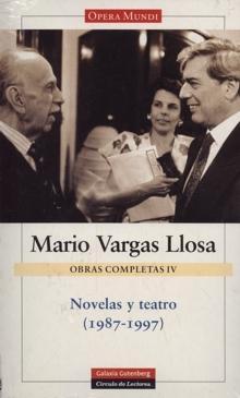 Novelas y Teatro (1987-1997). Obras Completas Iv